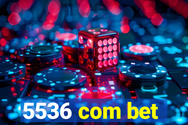 5536 com bet